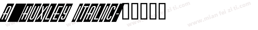 a_Huxley Italic字体转换